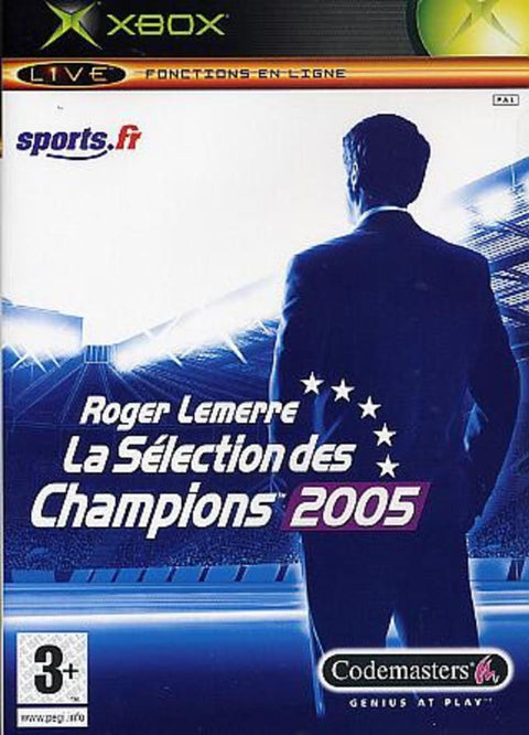 Roger Lemerre: La Selection des Champions 2005