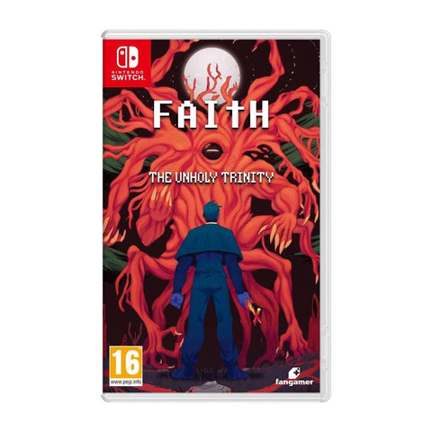 FAITH: The Unholy Trinity