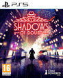 Shadows Of Doubt