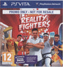 Reality Fighters [Not For Resale]
