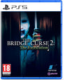 The Bridge Curse 2: The Extrication