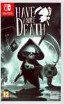 Have A Nice Death