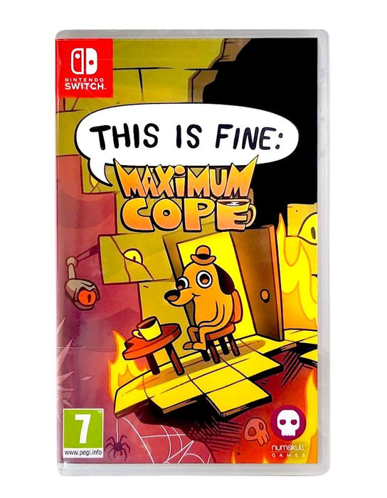 This Is Fine: Maximum Cope