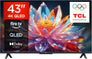 43T6C-UK 43” QLED 4K HDR Smart LED TV